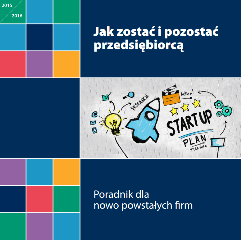 Poradnik dla przedsiębiorców i przyszłych przedsiębiorców